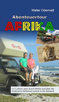 Abenteuertour Afrika - Walter Odermatt - ebook