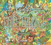 Księga moich dżungli - Alice de Nussy - książka