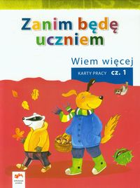 Zanim będę uczniem Wiem więcej Karty pracy Część 1 - Tokarska Elżbieta, Kopała Jolanta - książka