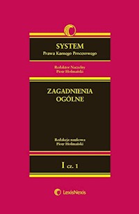 System Prawa Karnego Procesowego Tom1 Zagadnienia ogólne Część 1 - Hofmański Piotr - książka