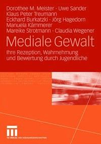 Mediale Gewalt - Dorothee M. Meister - ebook