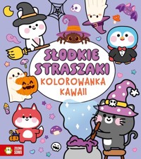 Kolorowanka Kawaii. Słodkie straszaki - Peto Violet - książka
