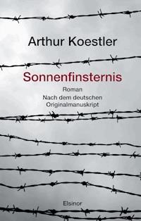 Sonnenfinsternis - Arthur Koestler - ebook