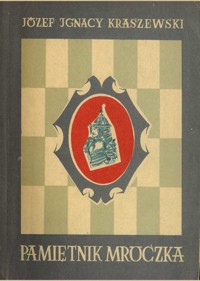 Pamiętnik Mroczka - Józef Ignacy Kraszewski - ebook
