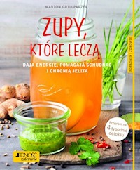 Zupy, które leczą - Marion Grillparzer - książka