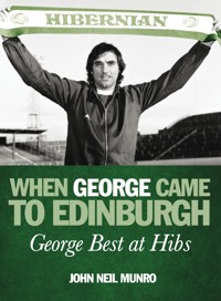 When George Came to Edinburgh - John Neil Munro - ebook