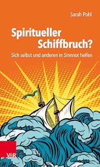 Spiritueller Schiffbruch? - Sarah Pohl - ebook