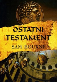 Ostatni testament - Sam Bourne - ebook