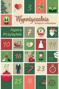 Wypożyczalnia Świętych Mikołajów - Agata Przybyłek - ebook + książka