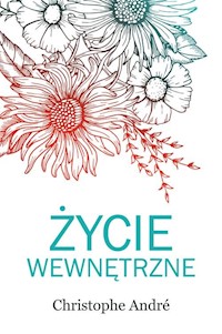 Życie wewnętrzne - André Christophe - książka
