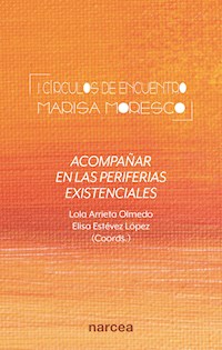 Acompañar en las periferias existenciales (I Círculos de encuentro Marisa Moresco) -  - ebook