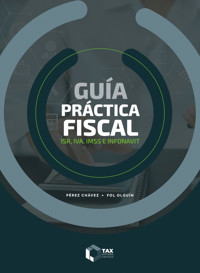 Guía práctica fiscal 2025 - José Pérez Chávez - ebook