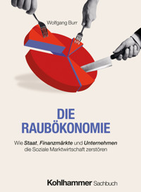 Die Raubökonomie - Wolfgang Burr - ebook