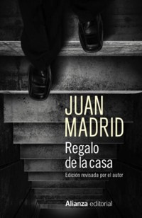 Regalo de la casa - Juan Madrid - ebook