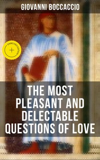 Giovanni Boccaccio: The Most Pleasant and Delectable Questions of Love - Boccaccio Giovanni - ebook