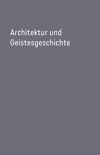Architektur und Geistesgeschichte - Gerrit Confurius - ebook