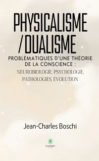 Physicalisme/dualisme - Jean-Charles Boschi - ebook