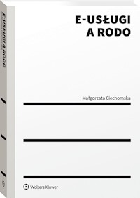 E-usługi a RODO - Ciechomska Małgorzata - ebook + książka