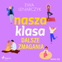 Nasza klasa, dalsze zmagania - Ewa Lenarczyk - audiobook + książka