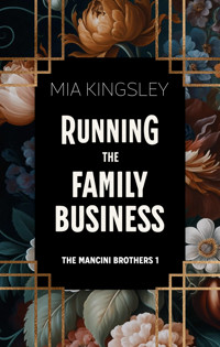 Running The Family Business - Mia Kingsley - ebook