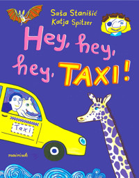 Hey, hey, hey, Taxi! - Saša Stanišić - ebook
