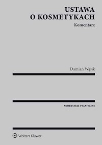 Ustawa o kosmetykach Komentarz - Damian Wąsik - książka