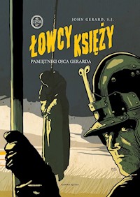 Łowcy księży - Gerard John, S.J. - książka