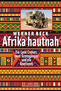 Afrika hautnah - Werner Beck - ebook