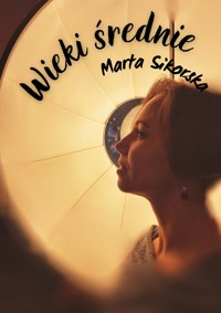 Wieki średnie - Sikorska Marta - ebook
