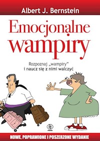 Emocjonalne wampiry - Bernstein Albert J. - książka
