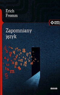 Zapomniany język - Erich Fromm - książka