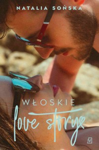 Włoskie love story - Sońska Natalia - ebook + książka
