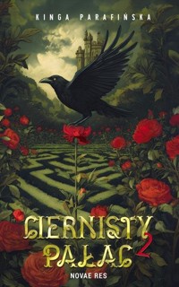 Ciernisty Pałac. Tom 2 - Kinga Parafińska - książka