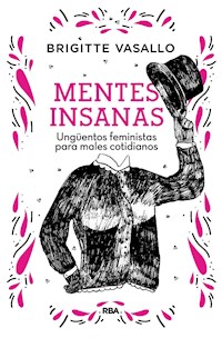Mentes insanas - Brigitte Vasallo - ebook