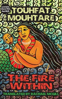 The Fire Within - Touhfat Mouhtare - ebook