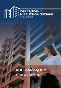 ABC zarządcy nieruchomości - zbiorowa praca - ebook