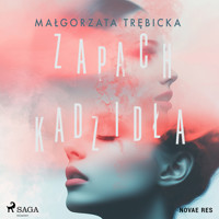 Zapach kadzidła - Trębicka Małgorzata - ebook + audiobook + książka