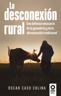 La desconexión rural - Óscar Caso Colina - ebook