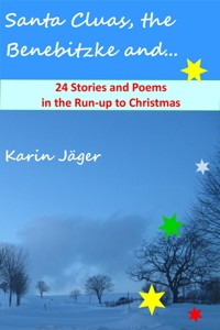Santa Cluas, the Benebitzke and... - Karin Jäger - ebook