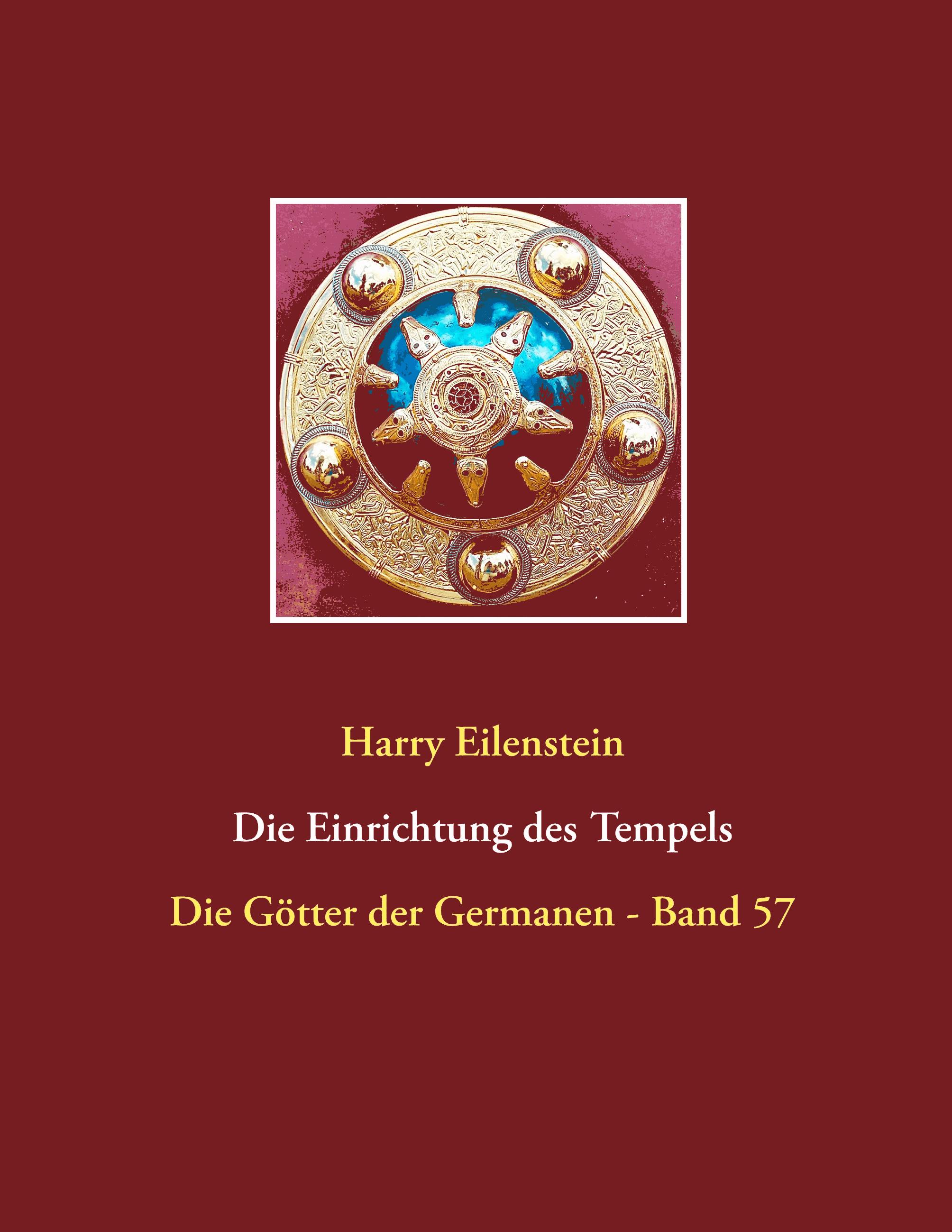 Die Einrichtung des Tempels