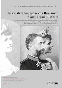 Das erste Königspaar von Rumänien Carol I. und Elisabeta -  - ebook