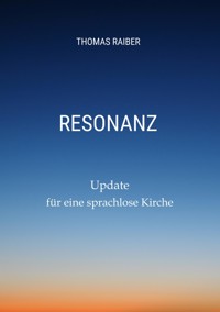 Resonanz - Thomas Raiber - ebook