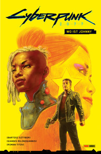 Cyberpunk 2077 (Band 5) - Wo ist Johnny - Sztybor Bartosz - ebook