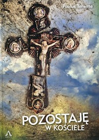 Pozostaję w kościele - Paulus Terwitte - książka