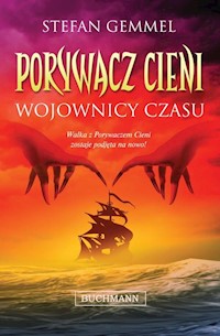 Wojownicy czasu Porywacz cieni - Stefan Gemmel - książka