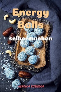 Energy Balls - Nadeshda Roseboom - ebook