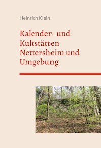 Kalender- und Kultstätten Nettersheim und Umgebung - Heinrich Klein - ebook