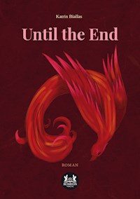 Until the End - Katrin Biallas - ebook
