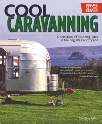 Cool Caravanning, Updated Second Edition - Caroline Mills - ebook