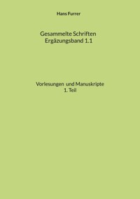 Gesammelte Schriften - Hans Furrer - ebook
